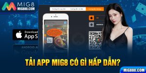 Bắt đầu thoải mái lựa chọn trò chơi mình yêu thích trên app mig8 